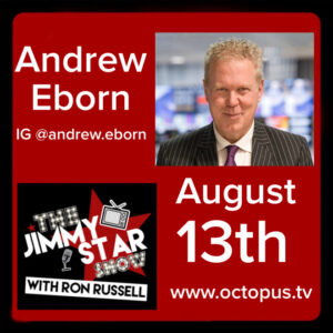 Andrew Eborn to Appear on The Jimmy Star Show With Ron Russell Andrew Eborn to Appear on The Jimmy Star Show With Ron Russell
